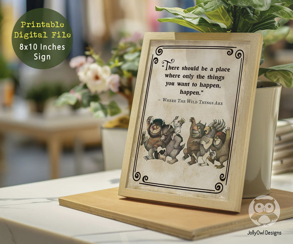 Storybook Book Themed Inspirational Quotes Sign from Classic Children's Book - Where The Wild Things Are