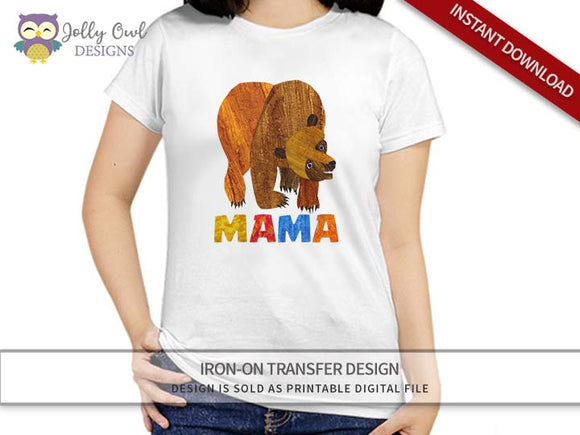 Brown Bear, Brown Bear, What Do You See? Iron On Transfer Design For MAMA