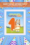 BLUEY and Bingo Themed Birthday Party Printable Signs-It's So Fun Turning One