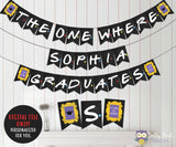 Friends TV Show Graduation Party Banner