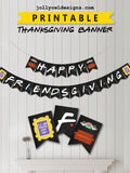 Friends TV Thanksgiving Banner FRIENDSGIVING