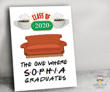 FRIENDS TV Welcome Sign for Graduation - Personalized