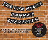 FRIENDS TV Party Bundle For Graduation - Personalized