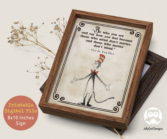 Storybook Book Themed Inspirational Quotes Sign from Classic Children's Book - Cat In The Hat