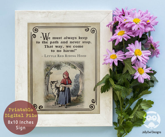 Storybook Book Themed Inspirational Quotes Sign from Classic Children's Book - Little Red Riding Hood