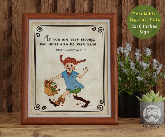 Storybook Book Themed Inspirational Quotes Sign from Classic Children's Book - Pippi Longstocking