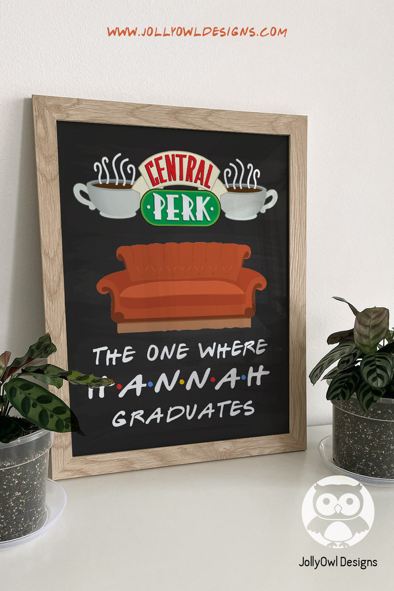 FRIENDS TV Welcome Sign for Graduation - Personalized Name – Jolly Owl ...