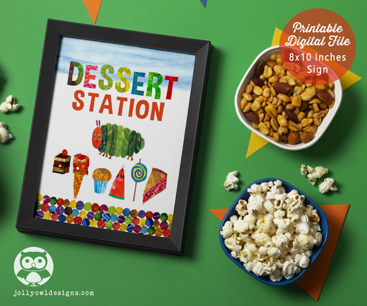 The Very Hungry Caterpillar Birthday Party Sign - Dessert Station ...