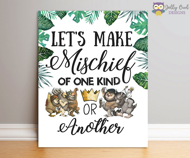where-the-wild-things-are-party-sign-let-s-make-mischief-jolly-owl-designs