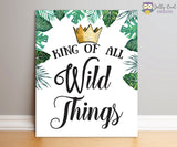 Where The Wild Things Are Party Sign - King Of All Wild Things