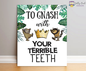 Where The Wild Things Are Party Sign - To Gnash With Your Terrible Teeth