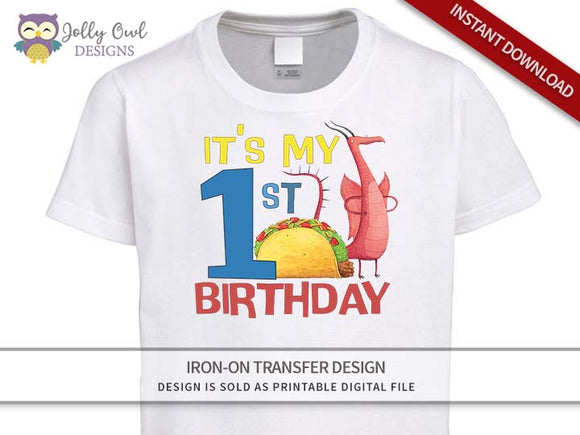 DRAGONS LOVE TACOS Iron On Transfer Design-1st Birthday Shirt