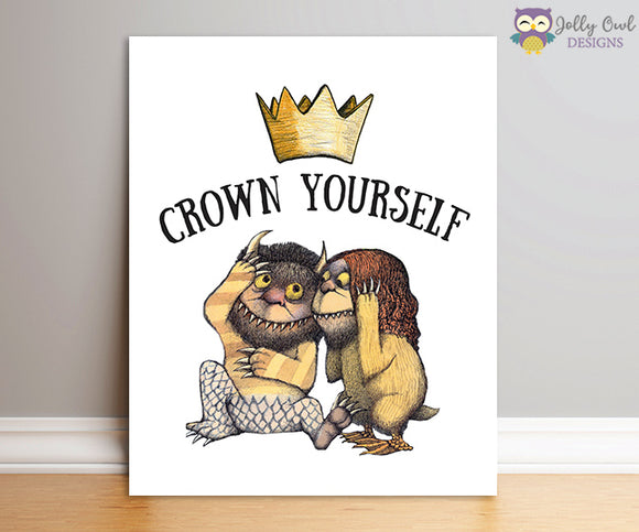 Where The Wild Things Are Party Sign - Crown Yourself