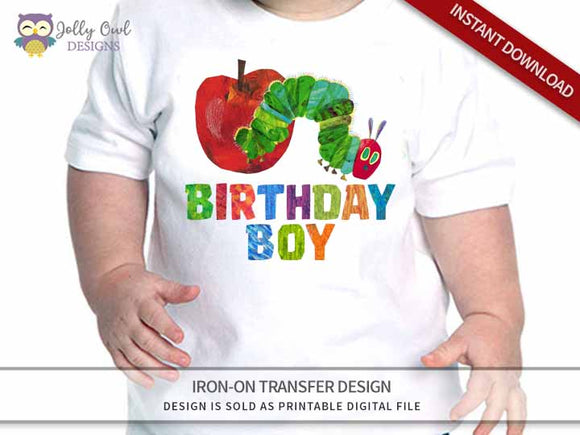 The Very Hungry Caterpillar Iron On Transfer Design Birthday Boy Shirt
