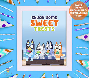 BLUEY and Bingo Themed Birthday Party Printable Signs-Sweet Treats-Dessert Table