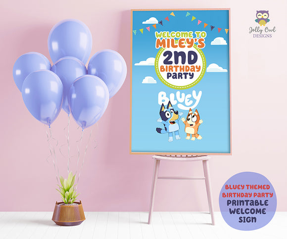Bluey Birthday Party Welcome Sign - Personalized Digital Printable Signage