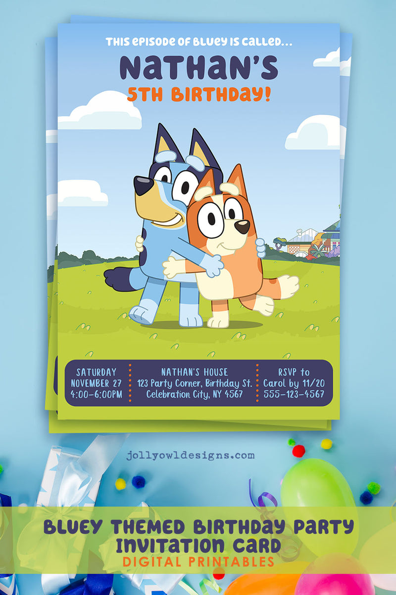 BLUEY Themed Birthday Party Printable Invitation – Jolly Owl Designs