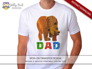 Brown Bear, Brown Bear, What Do You See? Iron On Transfer Design For DAD