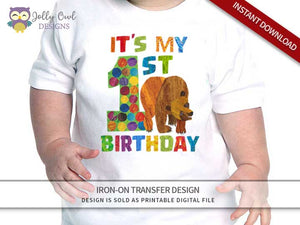 Brown Bear, Brown Bear, What Do You See? Iron On Transfer Design-My 1st Birthday Shirt
