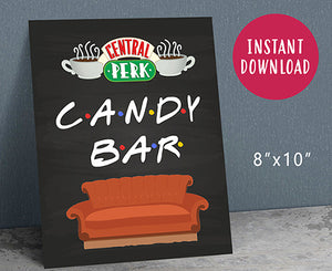 Friends TV Party Sweets Sign / Candy Bar Sign