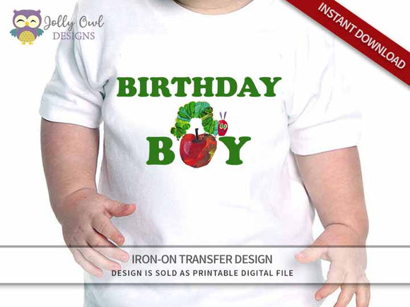 The Very Hungry Caterpillar Iron On Transfer Design Birthday Boy Shirt