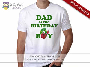 The Very Hungry Caterpillar Iron On Transfer Design For DAD of birthday boy