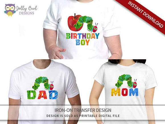 The Very Hungry Caterpillar Iron On Transfer Design / Family Set / Birthday Boy / Mom & Dad