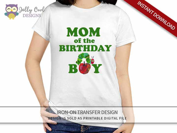 The Very Hungry Caterpillar Iron On Transfer Design For MOM of birthday boy
