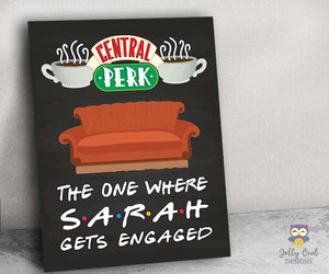 FRIENDS TV Welcome Sign for Engagement Party - Personalized