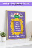 FRIENDS Themed Graduation Party Welcome Sign