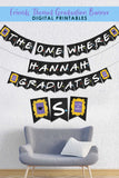 Friends TV Show Graduation Party Banner