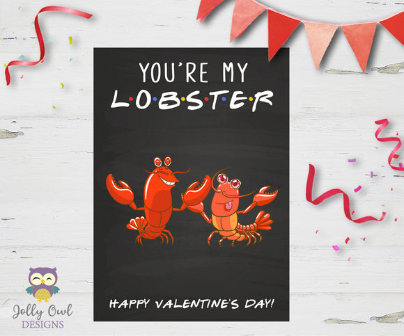 Friends Tv Show - Valentine's Day Card - You're My Lobster