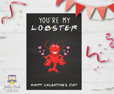 Friends Tv Show - Valentine's Day Card - You're My Lobster