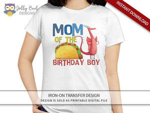 DRAGONS LOVE TACOS Iron On Transfer Design For MOM of Birthday Boy