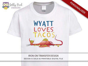 DRAGONS LOVE TACOS Personalized Iron On Transfer Design / Birthday Shirt