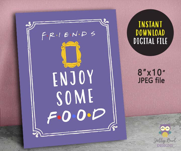 Friends Kitchen Sign Friends Tv Party Food Sign – Jolly Owl Designs