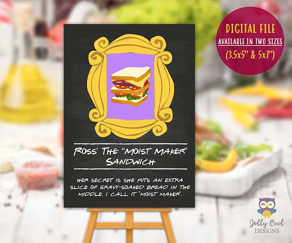 Friends TV Themed Party Food Label - Ross' Moist Maker Sandwich