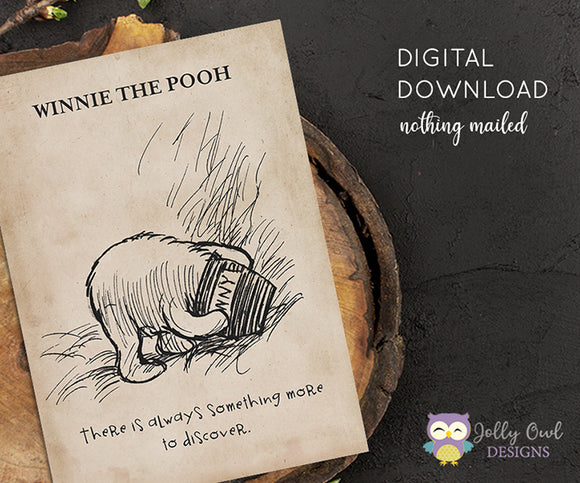 Vintage Classic Winnie The Pooh Quotes - Pooh Eating Honey, Sketch of Pooh Head Inside Jar - There is Always Something More To Discover / Wall Art Digital Download