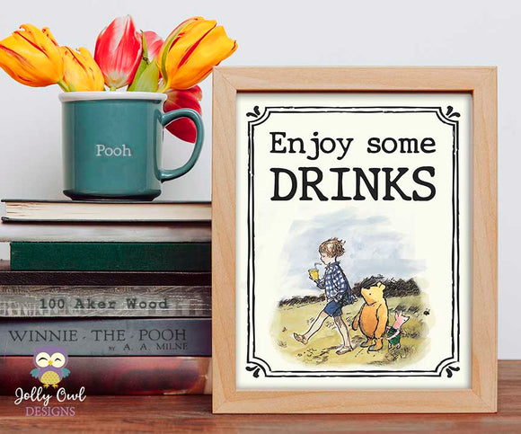 Winnie The Pooh Party Signs - Enjoy Some Drinks Sign
